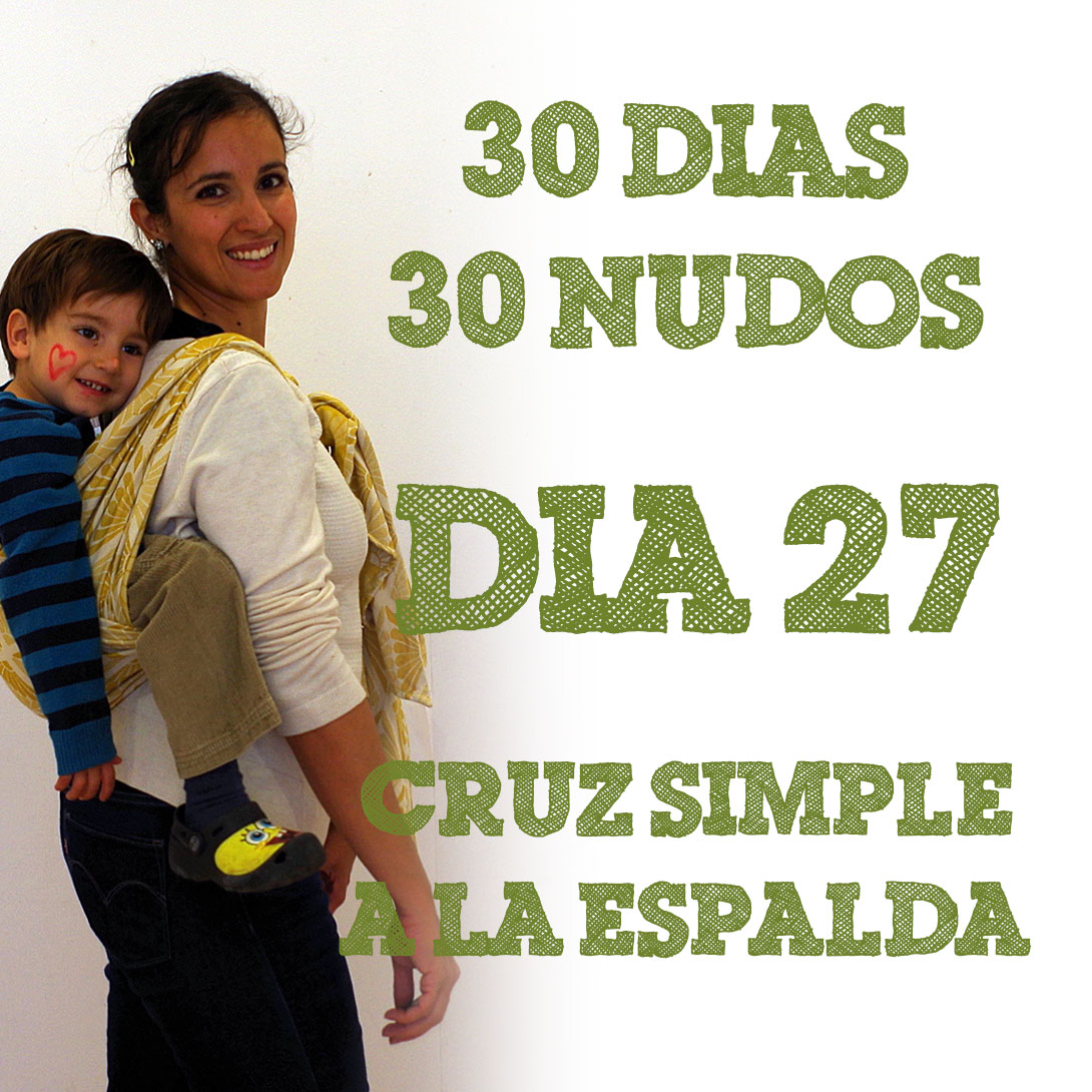 Día 27.- Cruz simple a la espalda #30dias30nudos