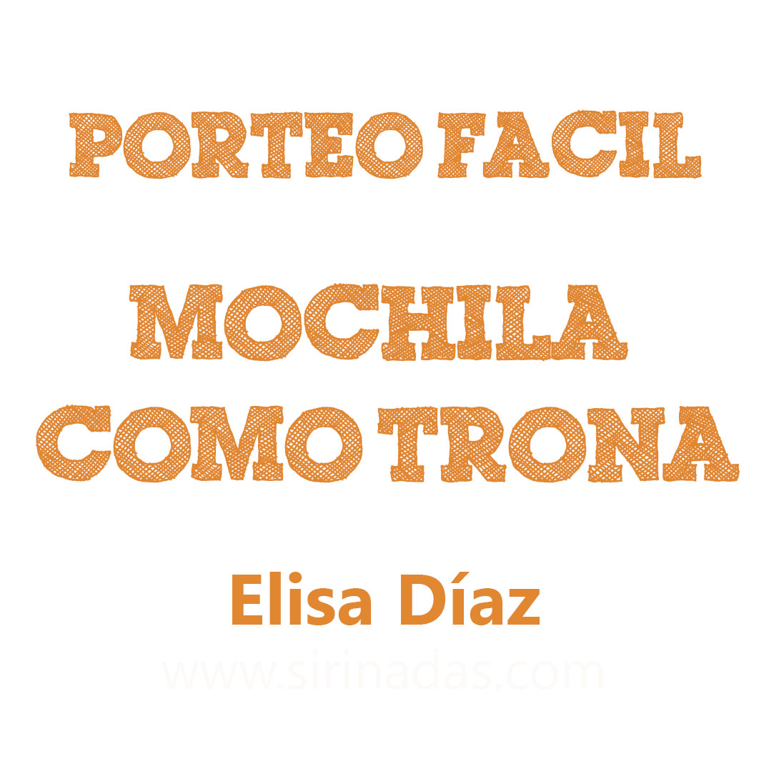Usar mochila como trona, por Elisa Díaz #PorteoFacil